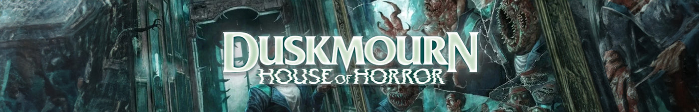 Duskmourn - House of Horrors