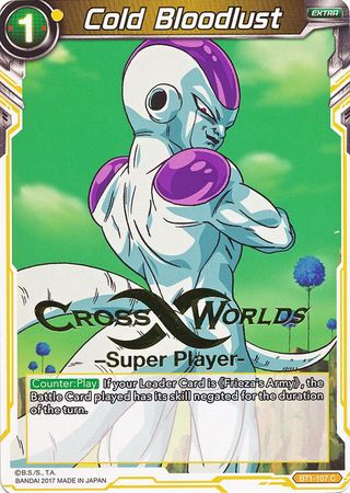 Cold Bloodlust (Super Player Stamped) (BT1-107) [Tournament Promotion Cards] - PCA Designer Toys