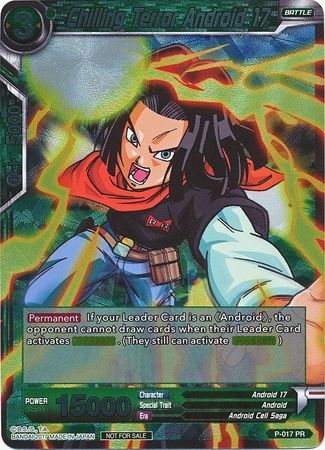 Chilling Terror Android 17 (P-017) [Promotion Cards] - PCA Designer Toys