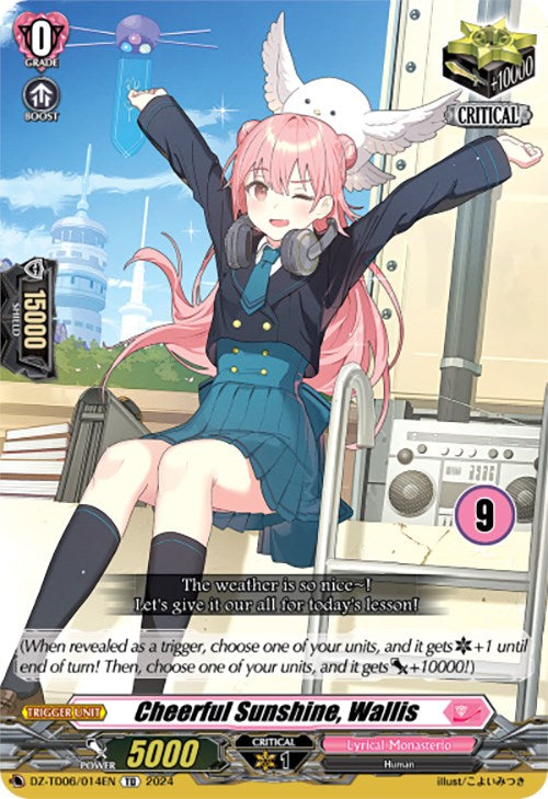 Cheerful Sunshine, Wallis (9) (DZ-TD06/014EN) [Start Up Trial Deck: Lyrical Monasterio] - PCA Designer Toys