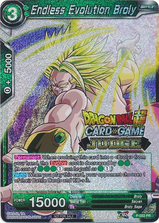 Endless Evolution Broly (P-033) [Judge Promotion Cards] - PCA Designer Toys
