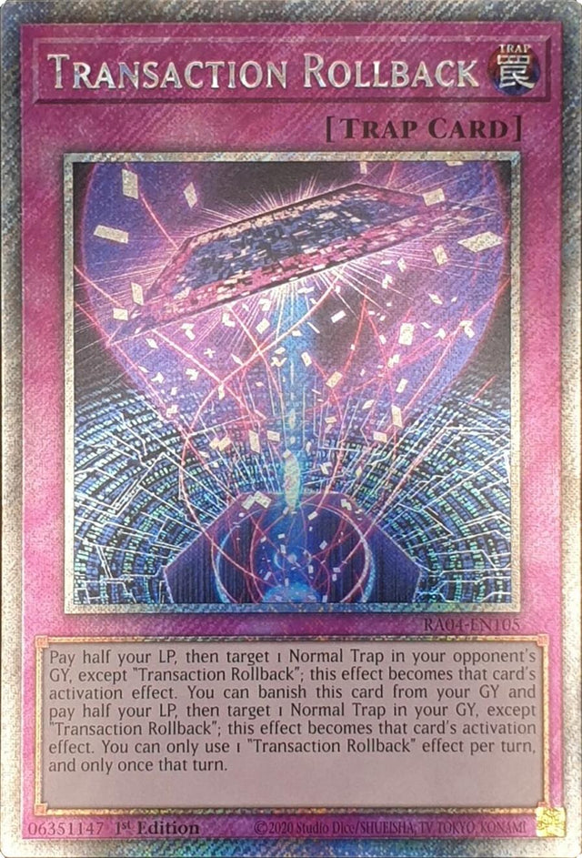 Transaction Rollback [RA04-EN105] Platinum Secret Rare