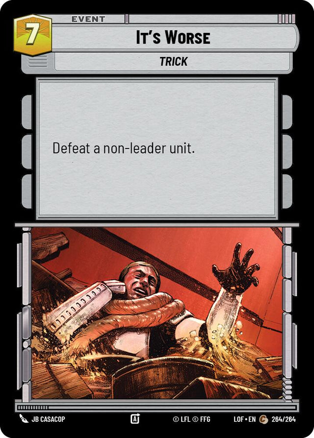 It's Worse (264/264) (264/264) [Legends of the Force]
