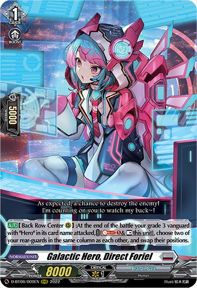 Galactic Hero, Direct Foriel (Misprint) (D-BT06/009EN) [Blazing Dragon Reborn]