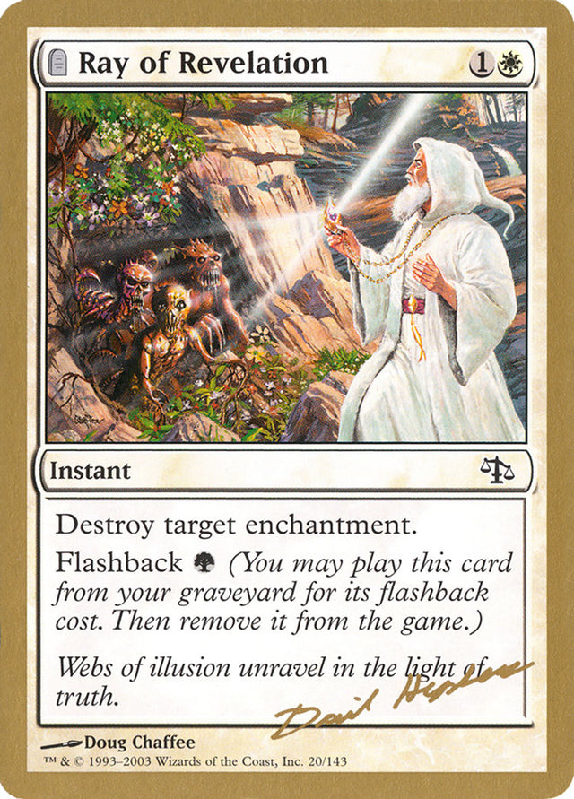 Ray of Revelation (Dave Humpherys) [World Championship Decks 2003] - PCA Designer Toys