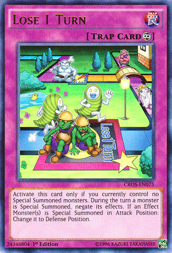 Lose 1 Turn [CROS-EN075] Ultra Rare - PCA Designer Toys