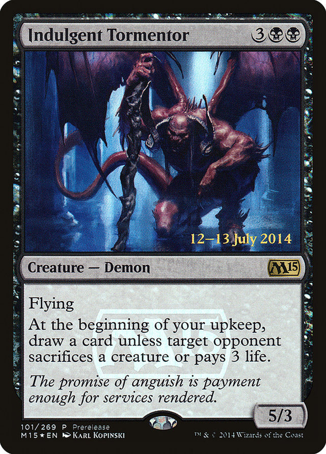 Indulgent Tormentor [Magic 2015 Prerelease Promos] - PCA Designer Toys