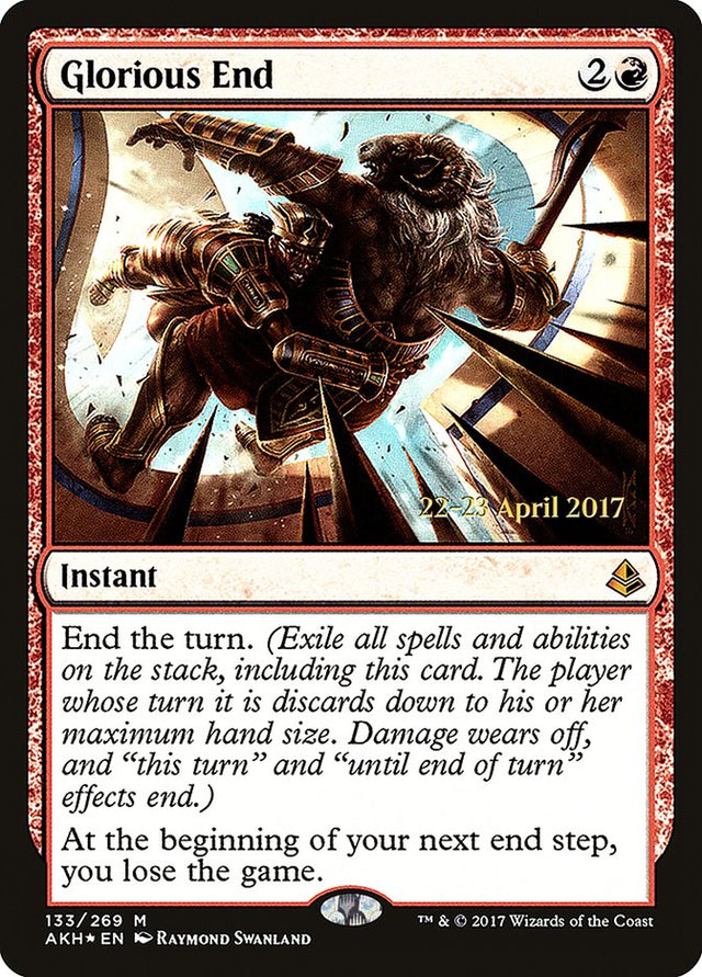 Glorious End [Amonkhet Prerelease Promos] - PCA Designer Toys