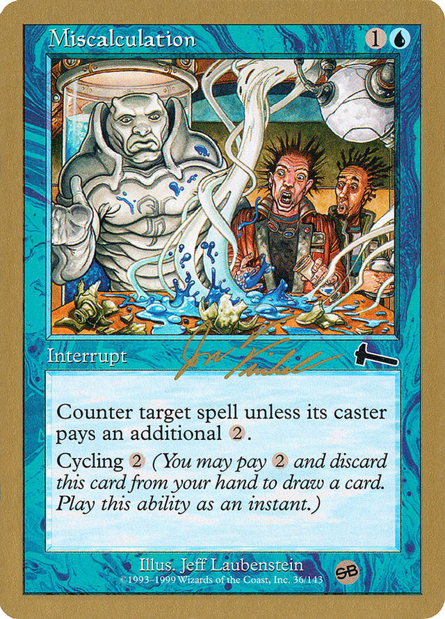 Miscalculation (Jon Finkel) (SB) [World Championship Decks 2000] - PCA Designer Toys