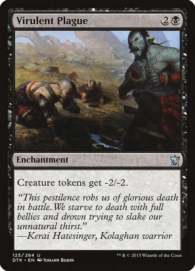 Virulent Plague [Dragons of Tarkir] - PCA Designer Toys