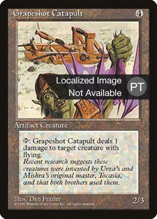 Grapeshot Catapult [Fourth Edition (Foreign Black Border)] - PCA Designer Toys