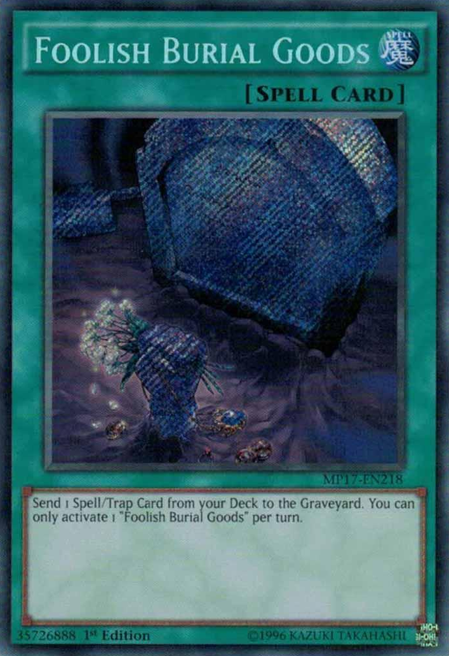 Foolish Burial Goods [MP17-EN218] Secret Rare - PCA Designer Toys