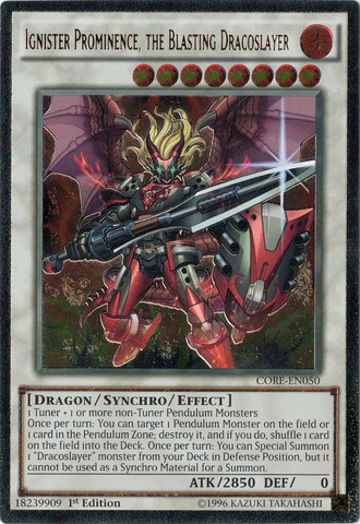 Ignister Prominence, the Blasting Dracoslayer [CORE-EN050] Ultimate Rare - PCA Designer Toys