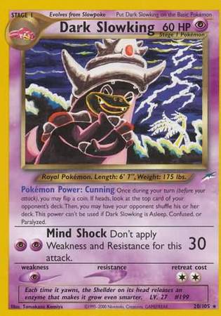 Dark Slowking (20/105) [Neo Destiny Unlimited] - PCA Designer Toys