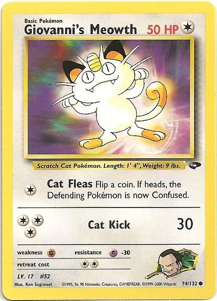 Giovanni's Meowth (74/132) [Gym Challenge Unlimited] - PCA Designer Toys