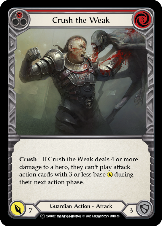 Crush the Weak (Red) [U-CRU032] (Crucible of War Unlimited)  Unlimited Rainbow Foil - PCA Designer Toys