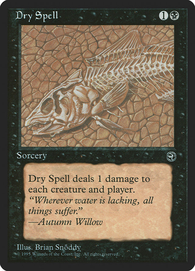 Dry Spell (Autumn Willow Flavor Text) [Homelands] - PCA Designer Toys