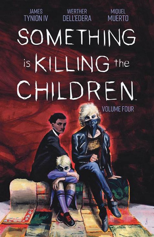 Something is Killing the Children Vol. 4 TP (Graphic Novel)